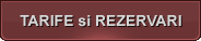 Tarife si rezervari
